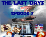 The Last Days, episode 7.  Demon Manifestation and The Witch at Endor