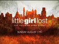 Little Girl Lost - Sunday Aug 17 at 8 ET on LMN 