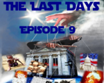 The Last Days, episode 9.  Ritual Magick and the Ineffable Names.