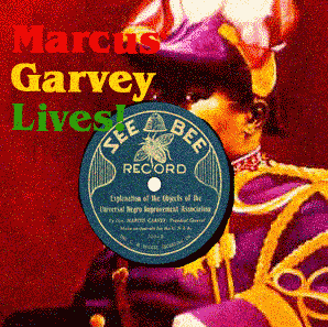 Marcus Garvey Lives!
