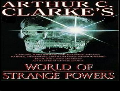 Arthur C. Clarke's World of Strange Powers - E1. Warnings from the Future.divx