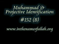 152b Muhammad and Projective Identification
