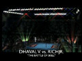 Dhaval V. vs. RichJr. "The Battle Of Skill"