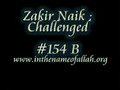 154b Zakir Naik Challenged