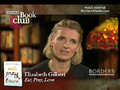 Elizabeth Gilbert discusses her bok, "Eat, Pray, Love"