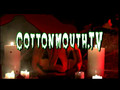 COTTONMOUTH.TV-Website Trailer
