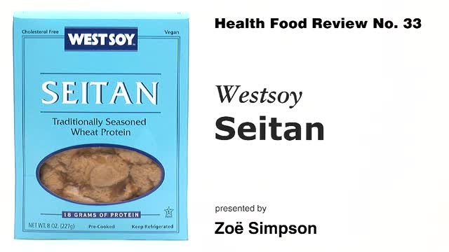 White Wave Seitan - Health Food Review No. 33