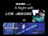 The Hits video show,  "A Night with LyfeJennings" PT 2