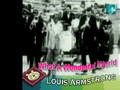 What A Wonderful World - Louis Armstrong.mpg