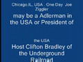 Joe Ziagler  for Alderman or President of the USA. Chicago,IL, USA