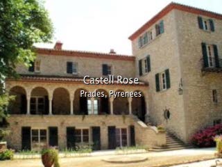 Bed & Breakfast and Gites near Prades, Pyrenees