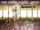 Thyatira, Sardis, and Philadelphia: Israel’s Kings. The Book of Revelation Series. Section 1: The Churches. Episode 11