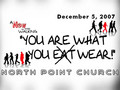 December 5, 2007 - You Are What You Wear