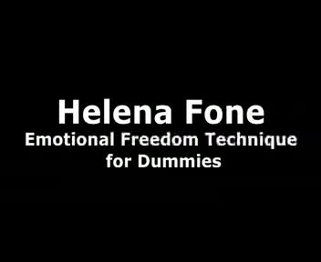 Emotional Freedom Technique (EFT) For Dummies