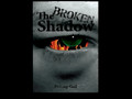 The Broken Shadow by Padraig Gail