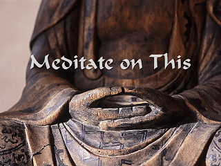 Meditate on This - An Advanced Meditation