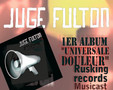 JUGE FULTON - Premier album