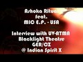 ASHOKA RITUAL PRESENTS UV-ATMA @ INDIAN SPIRIT 2007 :: INTERVIEW