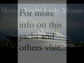 Motor Yacht Lady Moura in Monaco