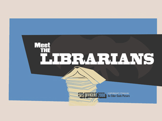 SFS Officers 2008: Meet the Librarians