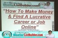 How To Find A Lucrative Jobs Or Career And Make A Lot Of MOney Online Part. II