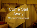 Come Sail Away-Styx  A Mayfair Produciton