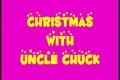 Christmas with Uncle Chuck Fredward Productions