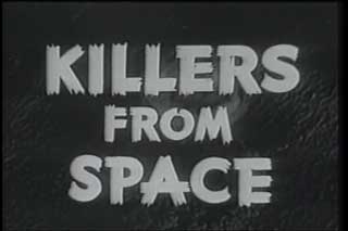 Killers from Space - Classic Movie - www.nostalgiamerchant.biz