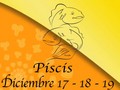 Piscis Horoscopo 17-18-19 Diciembre