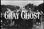 The Gray Ghost - Classic TV - www.nostalgiamerchant.biz