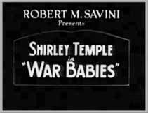 War Babies - Short Feature - Shirley Temple