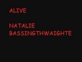 Alive-Natalie Bassingwaighte With Lyrics