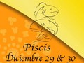 Piscis Horoscopo 29-30 Diciembre