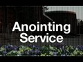 Anointing Service