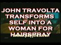 JOHN TRAVOLTA Exclusive travolta a women