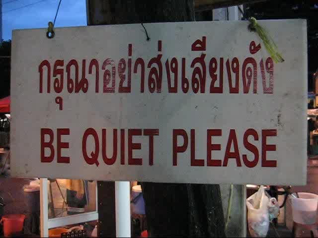 Be quiet please - Thailand restaurant