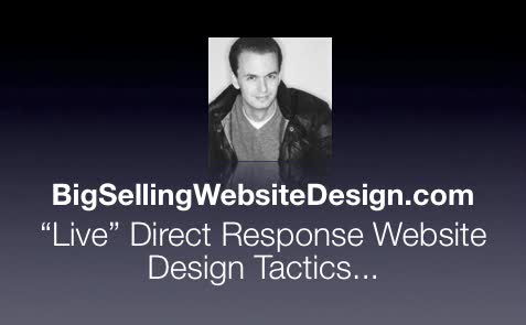 "Live" Direct Response Website Design Tactics