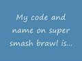 my super smash code!!