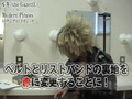 The Gazette Ruki x MODERN PIRATES Video n°3 (BENT)