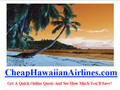 Flights to Hawaii Airlines cheap flights to Hawaii airfare to Hawaii