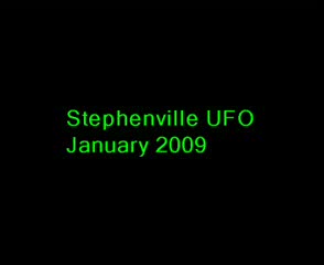 UFO videotaped over Stephenville near Veterinary Clinic,January 2009