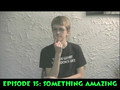 60 Seconds Episode 15: Something Amazing