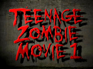 Teemage Zombie Movie 1 - teaser