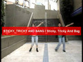 Sticky, Tricky & Bang! (04/01/2006)
