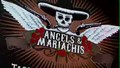 Angels and Mariachis