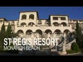 The St. Regis Monarch Beach Resort