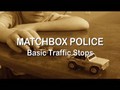 Matchbox Police: Traffic Stop Weinblatt 4/09