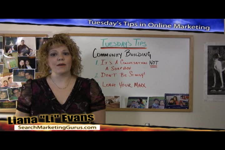 Tips to Community Building - Online Marketing Tips by Liana "Li" Evans