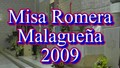 MISA ROMERA MALAGUENA EN SEDE 2009.mp4