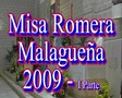 I PARTE MISA ROMERA MALAGUEÃA 2009.mpg